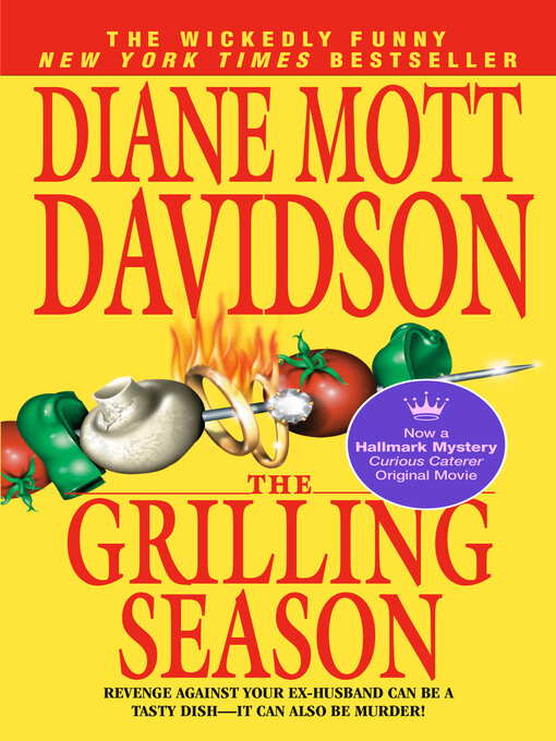 Title details for The Grilling Season by Diane Mott Davidson - Wait list